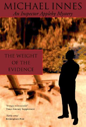 [Sir John Appleby 09] • The Weight of the Evidence